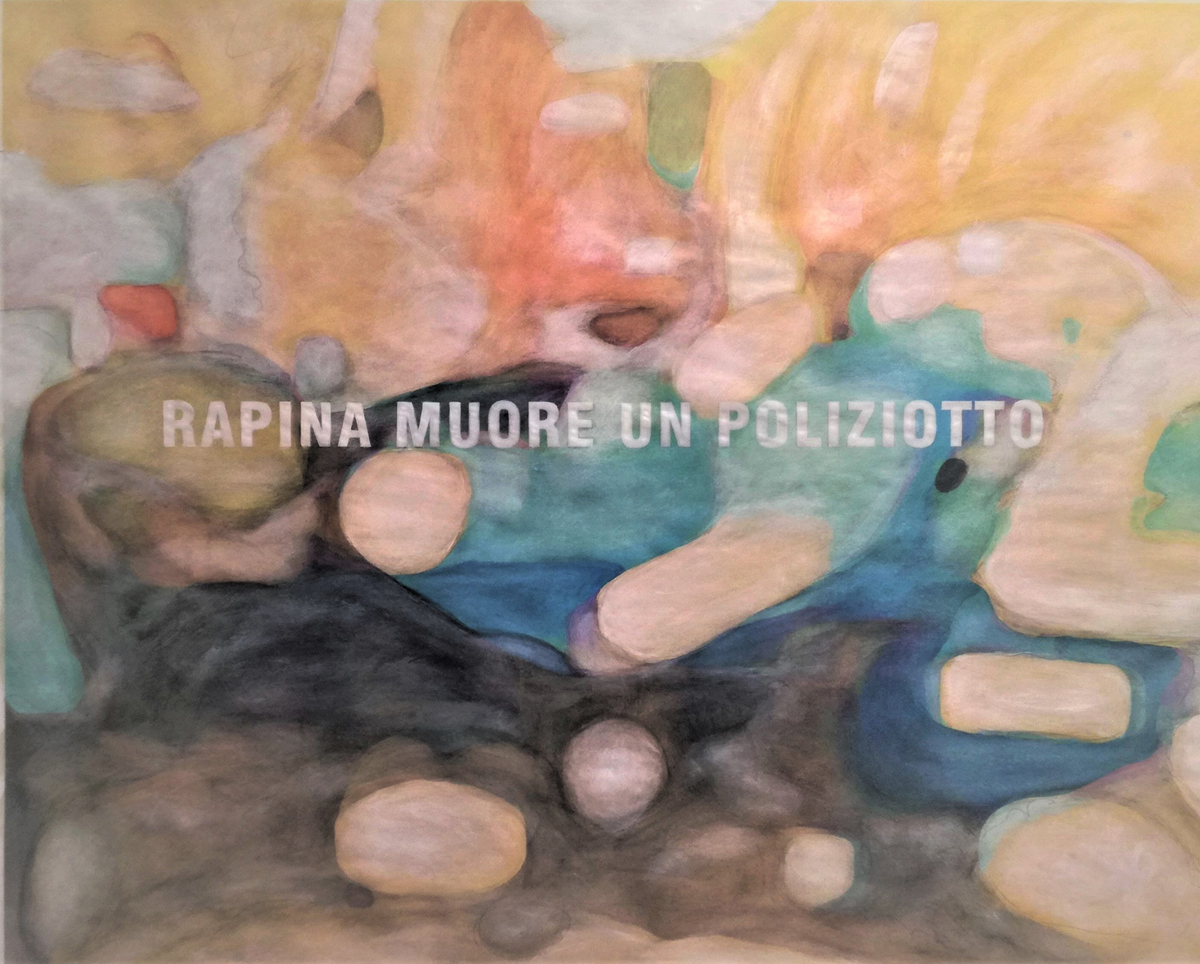 2020 Rapina muore un poliziotto dim 150 cm x 120 cm opera su carta 